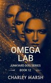 Omega Lab (Junkyard Dog Series, #12) (eBook, ePUB)