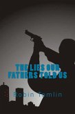 The Lies Our Fathers Told Us (eBook, ePUB)