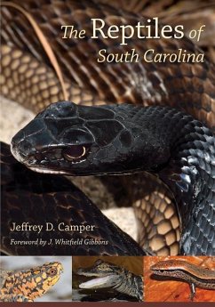 The Reptiles of South Carolina - Camper, Jeffrey D