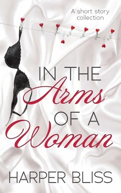 In the Arms of a Woman - Bliss, Harper