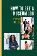 How to Get a Museum Job - Bild 1