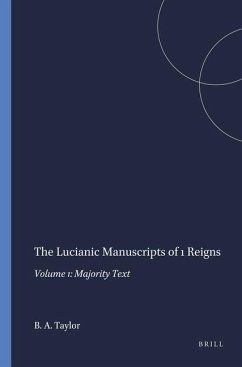 The Lucianic Manuscripts of 1 Reigns - Taylor, Bernard A