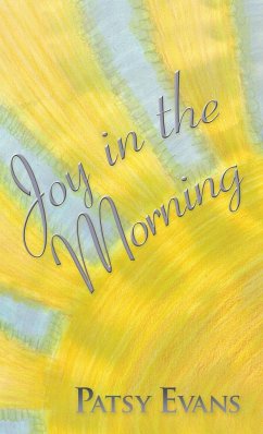 Joy in the Morning - Evans, Patsy