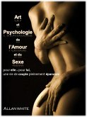 Art et Psychologie de l'Amour et du Sexe (eBook, ePUB)