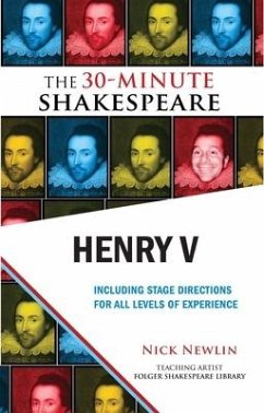Henry V: The 30-Minute Shakespeare - Shakespeare, William