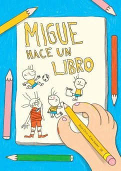 Migue hace un libro - Ortiz Pérez Del Molino, Jesús