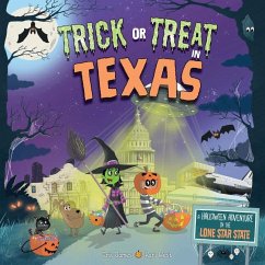Trick or Treat in Texas: A Halloween Adventure in the Lone Star State - James, Eric