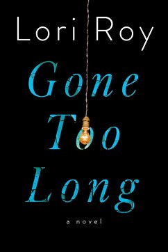 Gone Too Long - Roy, Lori