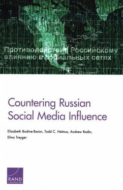 Countering Russian Social Media Influence - Bodine-Baron, Elizabeth; Helmus, Todd C; Radin, Andrew