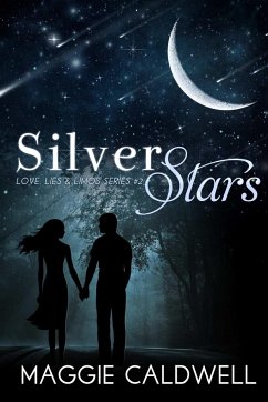 Silver Stars - Love, Lies & Limos Series #2 - Caldwell, Maggie