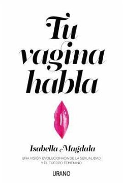 Tu vagina habla - Magdala, Isabella