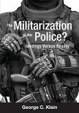 The Militarization of the Police?