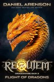 Flight of Dragons (Requiem: Dragonfire Rain, #3) (eBook, ePUB)