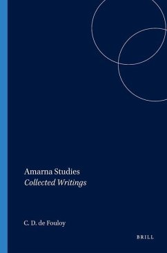 Amarna Studies: Collected Writings - Moran, William L.