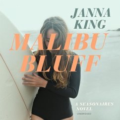 Malibu Bluff: A Seasonaires Novel - King, Janna
