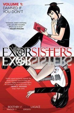 Exorsisters Volume 1 - Boothby, Ian