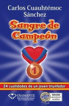 Sangre de Campeon - Sanchez, Carlos Cuauhtemoc