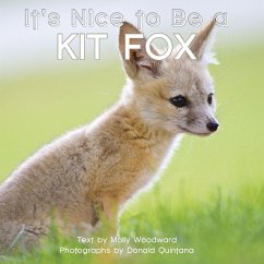 It's Nice to Be a Kit Fox - Woodward, Molly