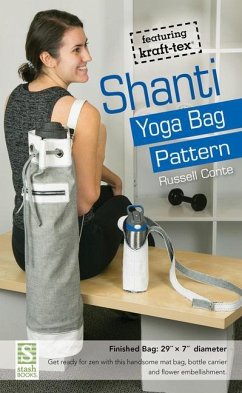 Shanti Yoga Bag Pattern: Featuring Kraft-Tex - Conte, Russell