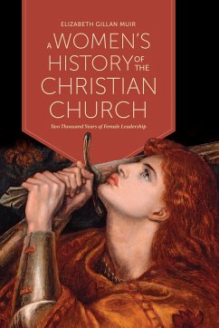 A Women's History of the Christian Church - Muir, Elizabeth Gillan