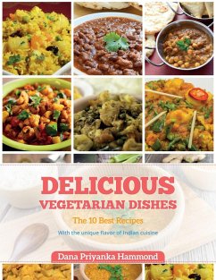 Delicious Vegetarian Dishes (eBook, ePUB) - Hammond, Dana Priyanka