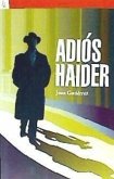 Adios Haider Adios Haider