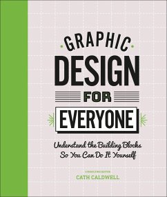 Graphic Design for Everyone - Caldwell, Cath