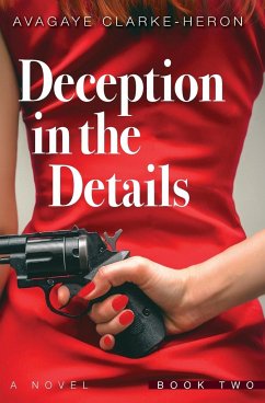 Deception in the Details - Clarke-Heron, Avagaye