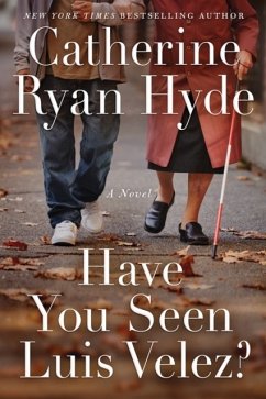 Have You Seen Luis Velez? - Hyde, Catherine Ryan