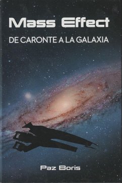 MASS EFFECT. DE CARONTE A LA GALAXIA