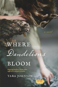 Where Dandelions Bloom - Johnson, Tara