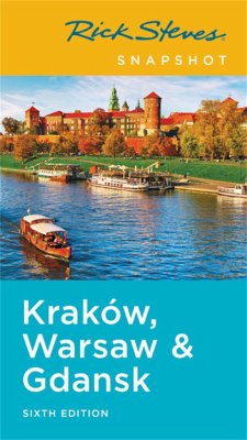 Cover Rick Steves Snapshot Krakow, Warsaw & Gdansk (Sixth Edition)