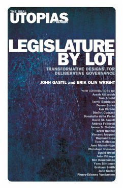 Legislature by Lot - Wright, Erik Olin; Gastil, John