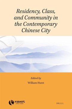 Residency, Class, and Community in the Contemporary Chinese City