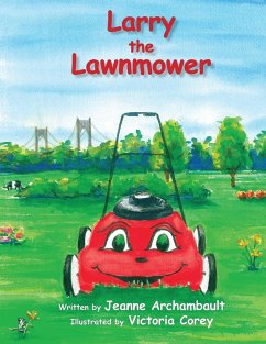 Larry the Lawnmower - Archambault, Jeanne