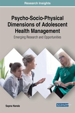 Psycho-Socio-Physical Dimensions of Adolescent Health Management - Nanda, Sapna