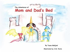 The Adventures of Mom and Dad's Bed - Mahjied, Tazee