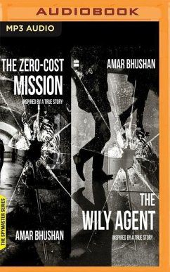 The Wily Agent & the Zero Cost Mission - Bhushan, Amar