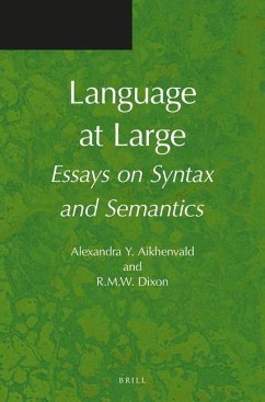 Language at Large - Aikhenvald, Alexandra; Dixon, R M W