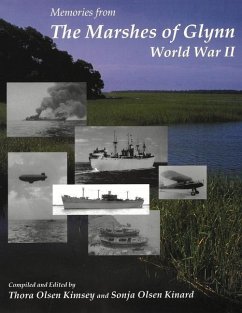 The Marshes of Glynn: World War II: Volume 1 - Kinard, Sonja Olsen