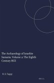 The Archaeology of Israelite Samaria. Volume 2: The Eighth Century Bce