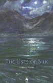 The Uses of Silk