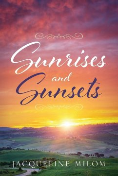 Sunrises and Sunsets - Milom, Jacqueline