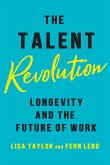 The Talent Revolution: Longevity and the Future of Work