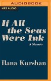 If All the Seas Were Ink: A Memoir