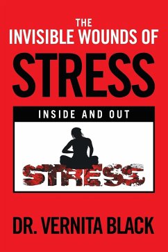 The Invisible Wounds of Stress