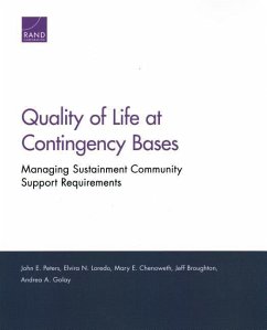 Quality of Life at Contingency Bases - Peters, John E; Loredo, Elvira N; Chenoweth, Mary E
