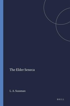 The Elder Seneca - Sussman, Lewis A