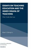 Essays on Teaching Education and the Inner Drama of Teaching