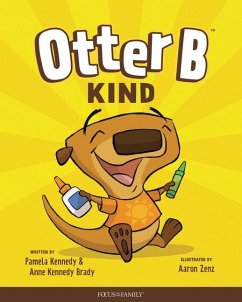 Otter B Kind - Kennedy, Pamela; Kennedy Brady, Anne